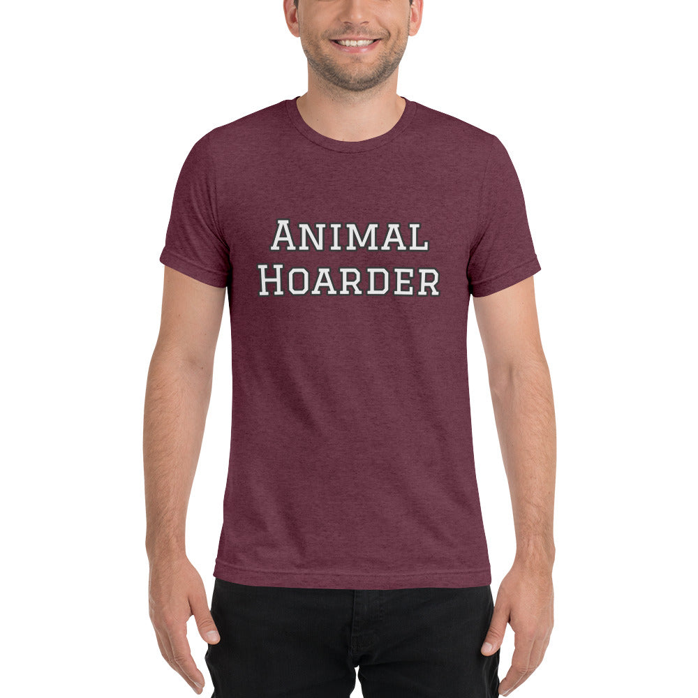 “Animal Hoarder” Short sleeve t-shirt