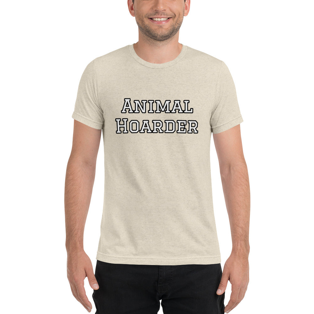 “Animal Hoarder” Short sleeve t-shirt